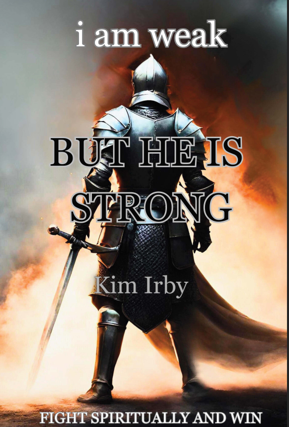 I Am Weak But He Is Strong book cover